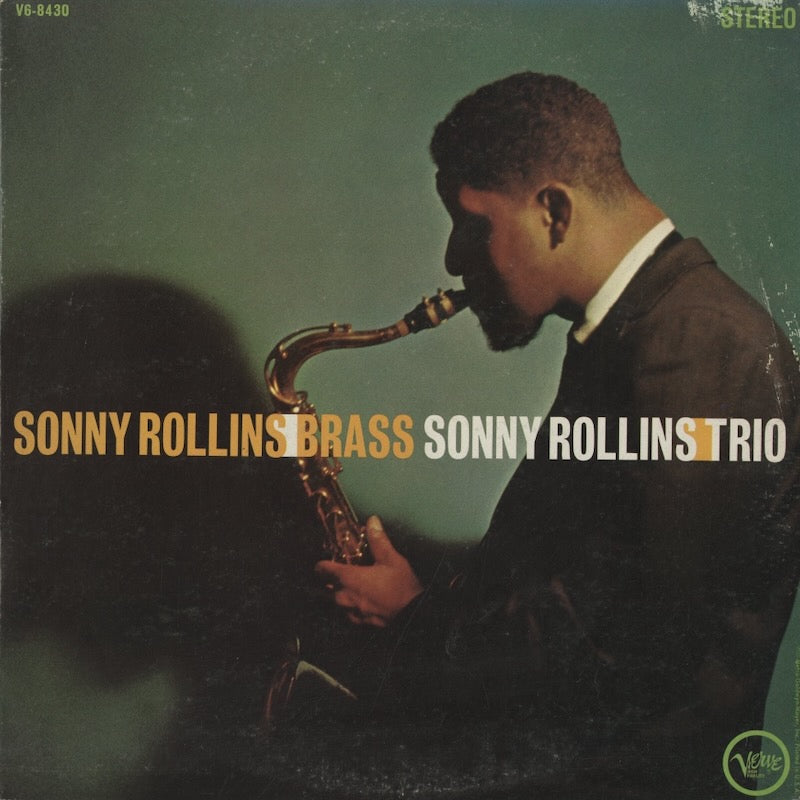Sonny Rollins / ソニー・ロリンズ / Brass / Trio (V6-8430 