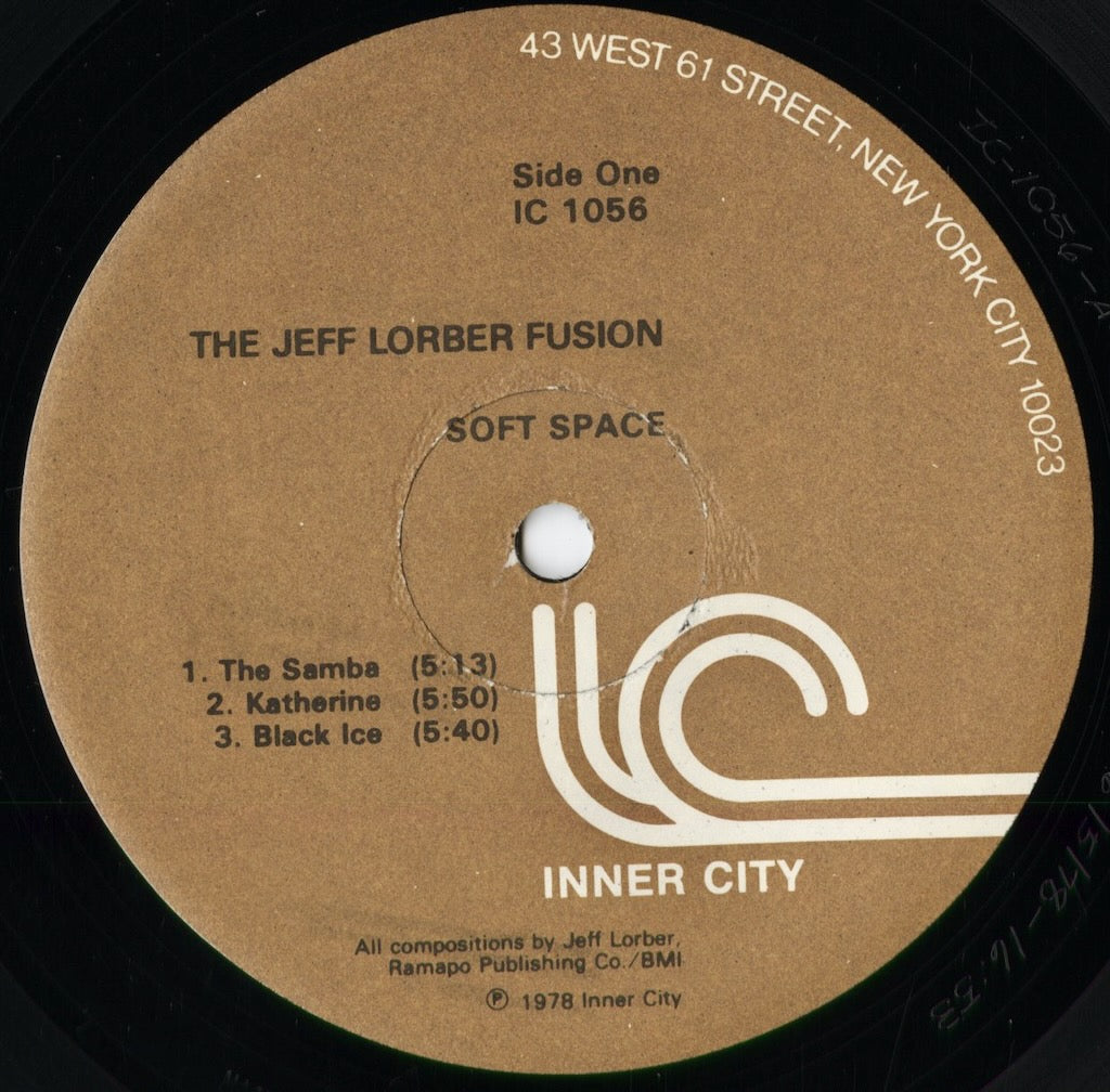 The Jeff Lorber Fusion - Soft Space (IC 1056) 1978 US Inner City|中古LP