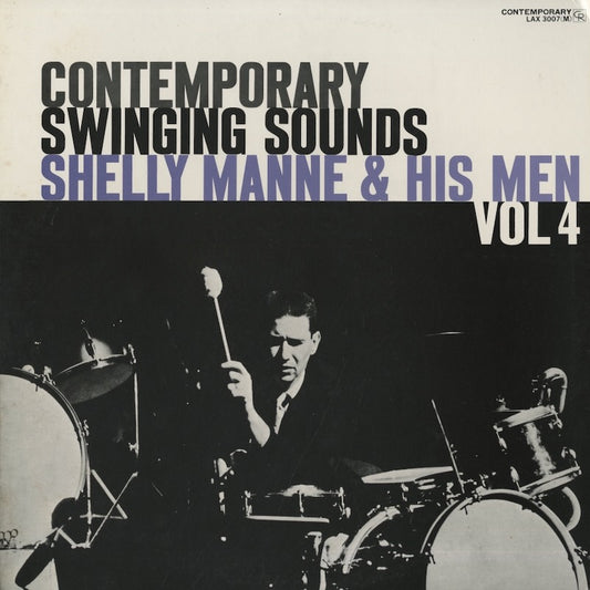 Shelly Manne & His Men / シェリー・マン / Vol. 4 - Swinging Sounds (LAX 3007(M))