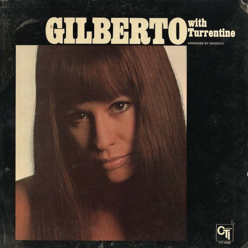 Astrud Gilberto / Gilberto With Turrentine CTI 6008 | 中古レコード
