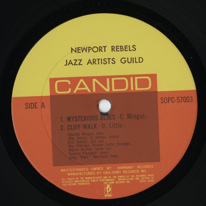 Charles Mingus, Max Roach, Eric Dolphy, Roy Eldridge, Jo Jones / チャールズ・ミンガス / Newport Rebels (SOPC 57003)