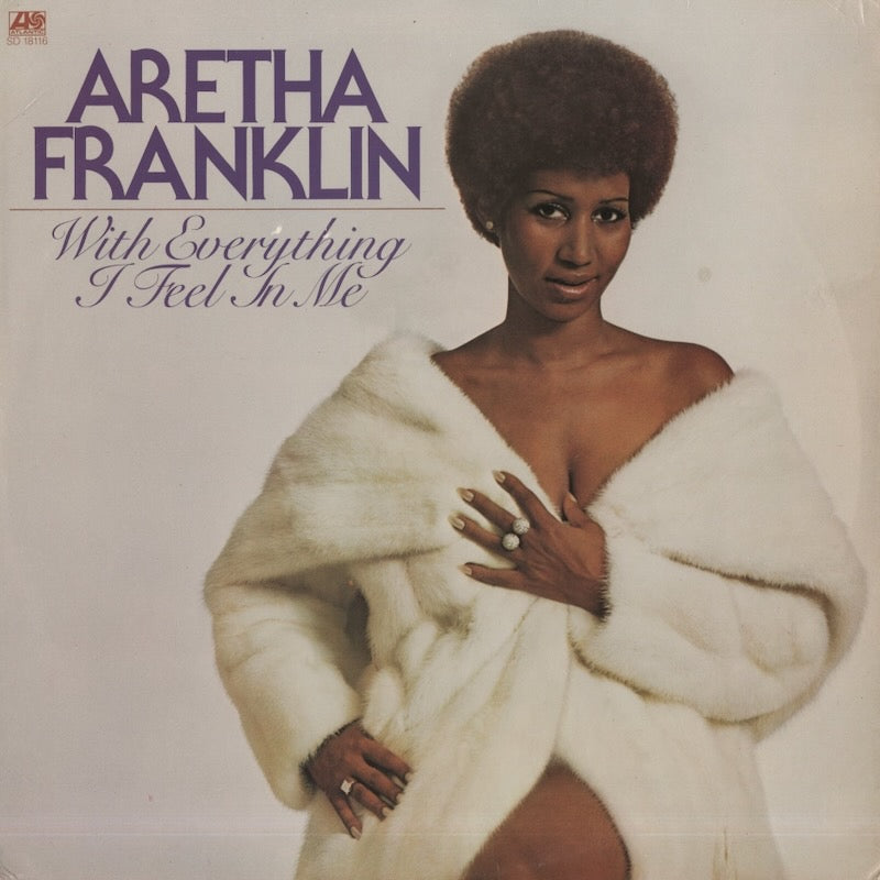 Aretha Franklin / アレサ・フランクリン / With Everything I Feel In 