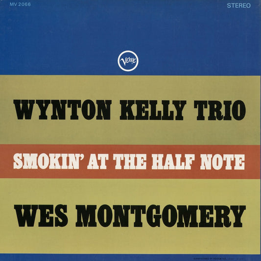 Wynton Kelly Trio / Wes Montgomery - Smokin' At The Half Note (MV 2066) 1973 JPN Verve - Polydor|中古LP