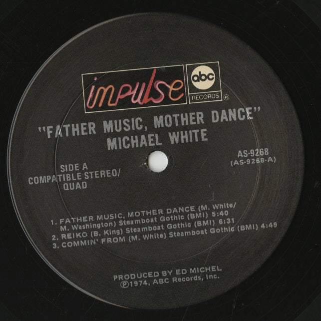 Michael White / マイケル・ホワイト / Father Music Mother Dance (AS-9268)