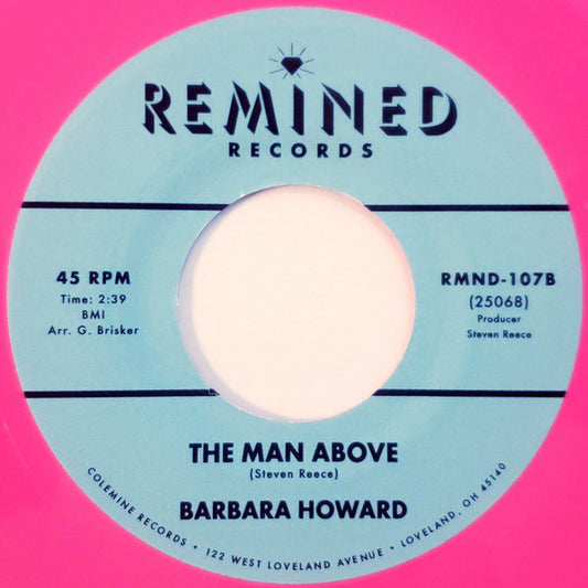Barbara Howard / バーバラ・ハワード / I Don't Want Your Love - The Man Above -7 Pink Vinyl (RMND-107)