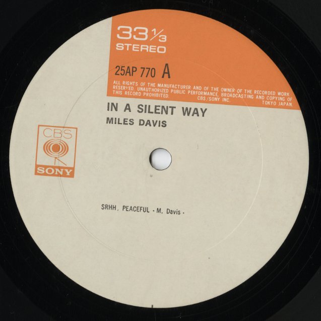 Miles Davis / マイルス・デイヴィス / In A Silent Way (25AP 770) 1977 JPN Pressing