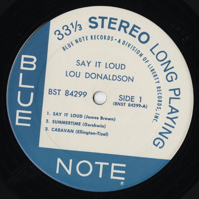 Lou Donaldson / ルー・ドナルドソン / Say It Loud! (BST 84299)