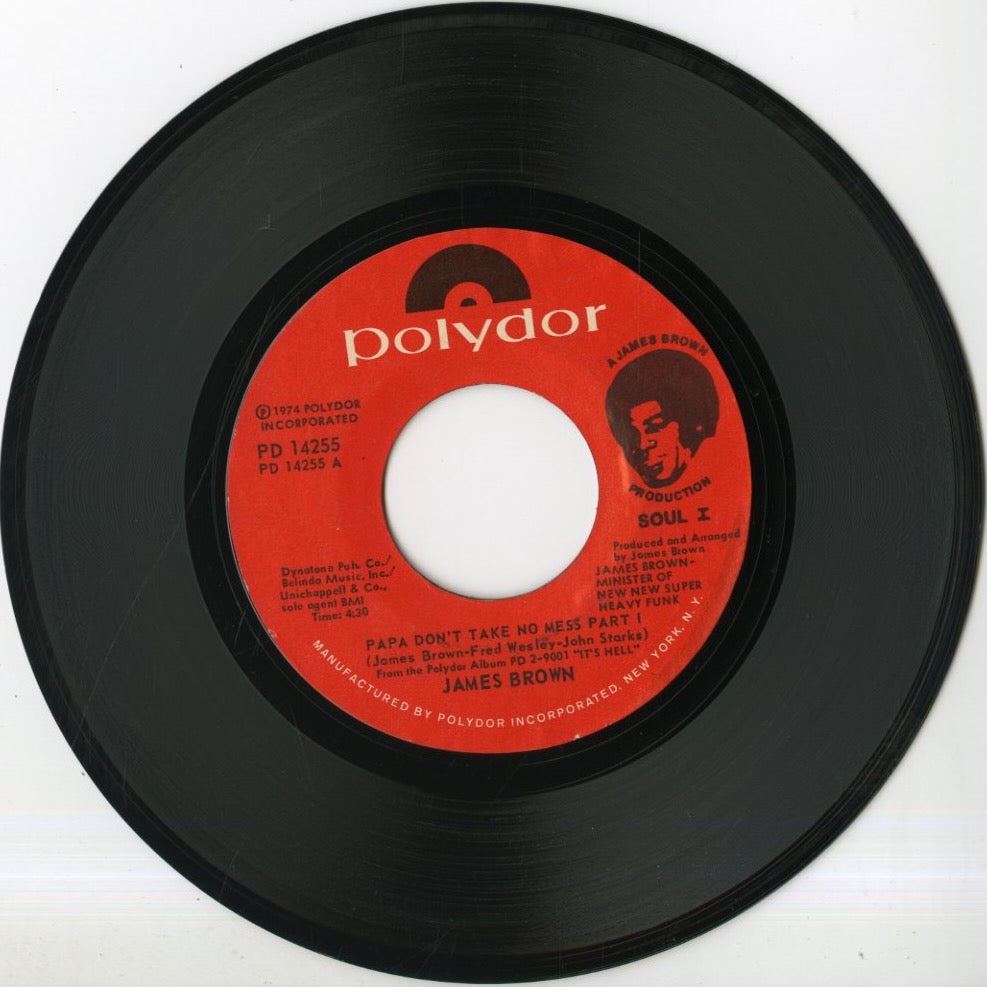 James Brown / ジェイムス・ブラウン / Papa Don't Take No Mess (part1&2) -7 (PD 14255)