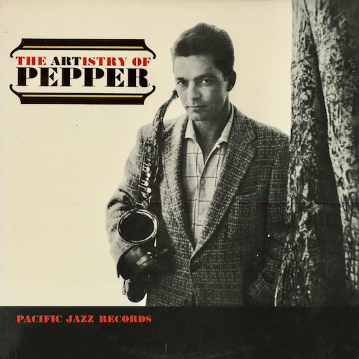 Art Pepper『The Artistry Of Pepper』GXF-3102(M) 1978年 JPN Pacific