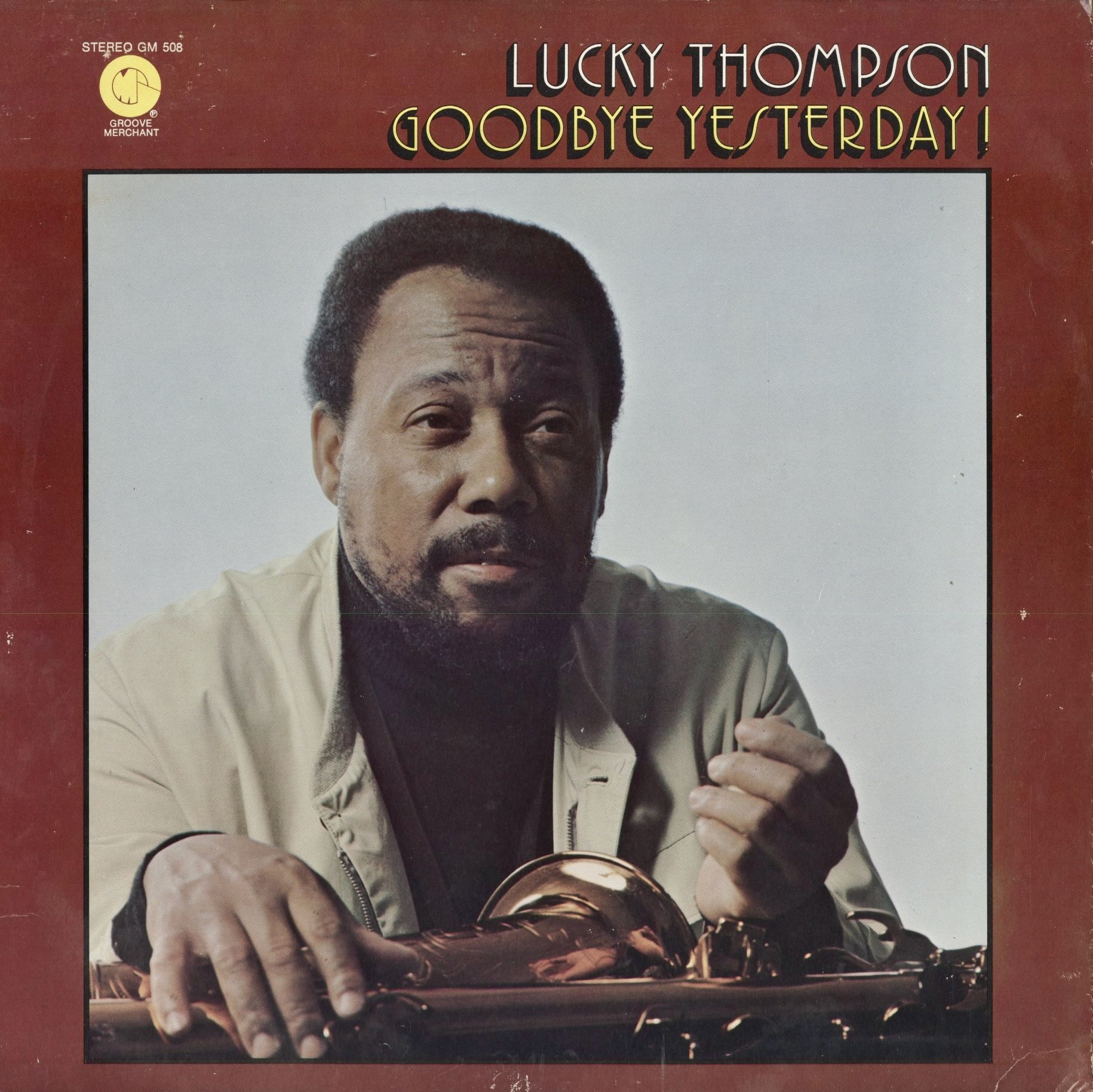 ラッキー・トンプソン / Lucky Thompson『Goodbye Yesterday』(GM 508