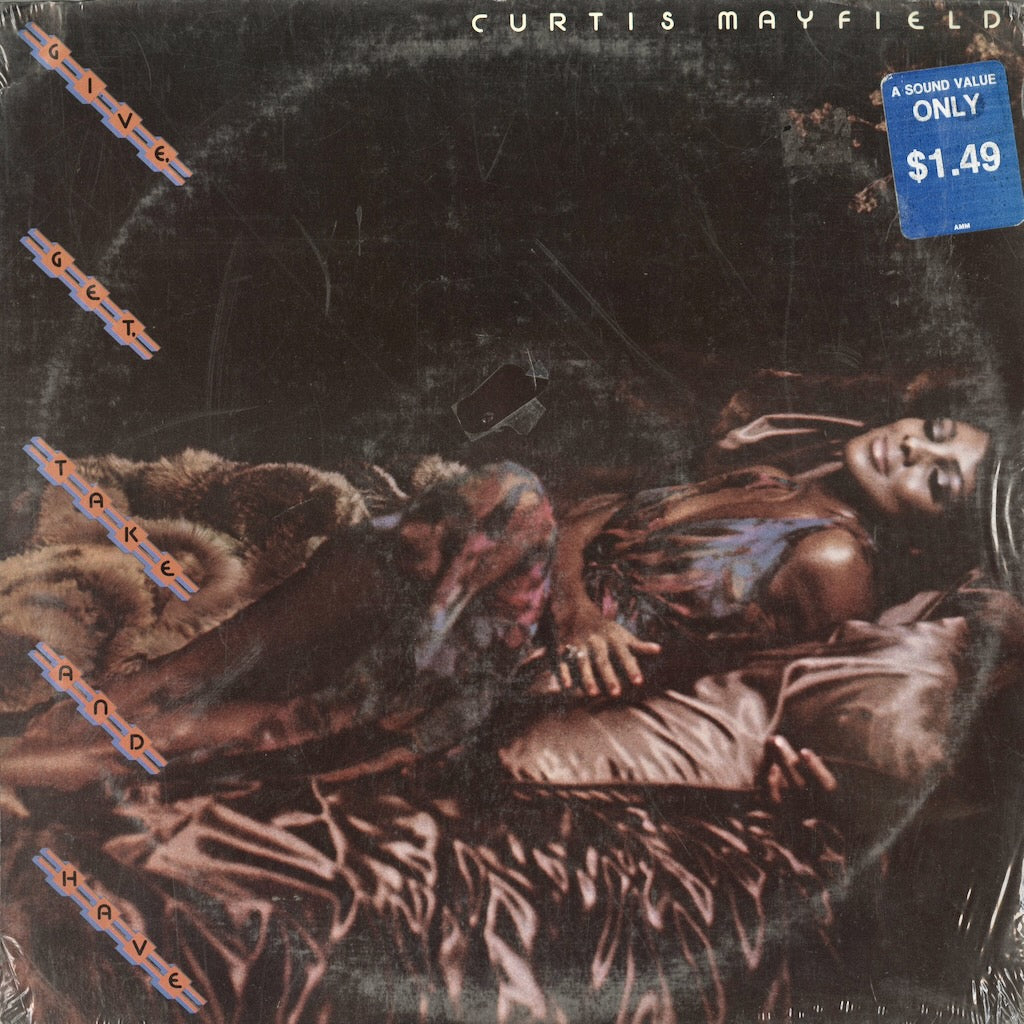 Curtis Mayfield / カーティス・メイフィールド / Give Get Take And