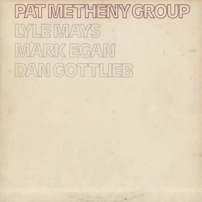 Pat Metheny / パット・メセニー / Pat Metheny Group (ECM1-1-114 
