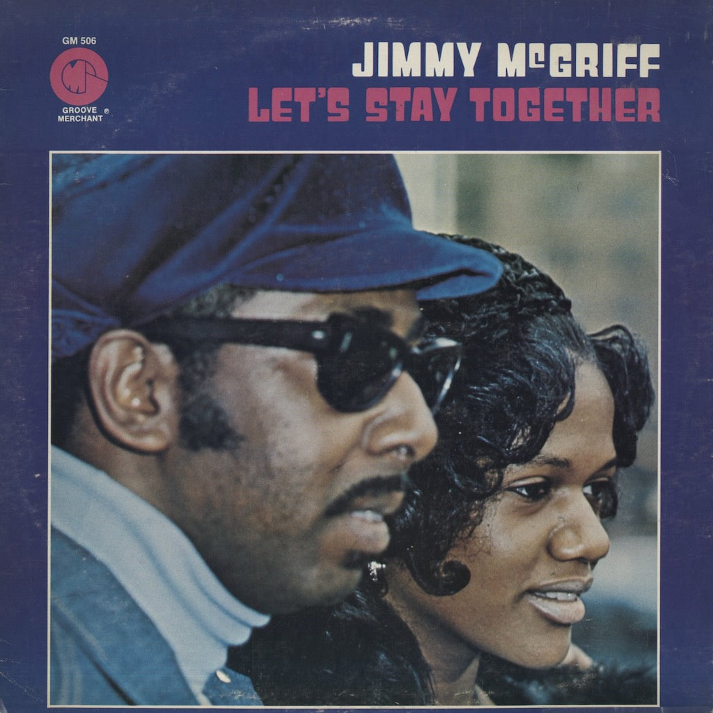 Jimmy McGriff / ジミー・マクグリフ / Let's Stay Together (GM506 