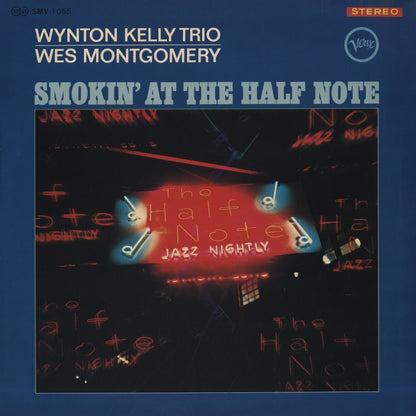 Wynton Kelly Trio / Wes Montgomery / ウィントン・ケリー　ウェス・モンゴメリ / Smokin' At The Half Note (SMV1055)