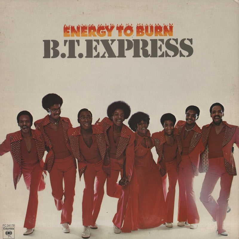 B.T. Express / B.T. エクスプレス / Energy To Burn (PC 34178) – VOXMUSIC WEBSHOP