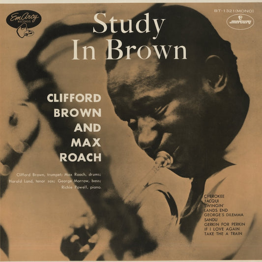 Clifford Brown and Max Roach / クリフォード・ブラウン　マックス・ローチ / Study In Brown (BT-1321)