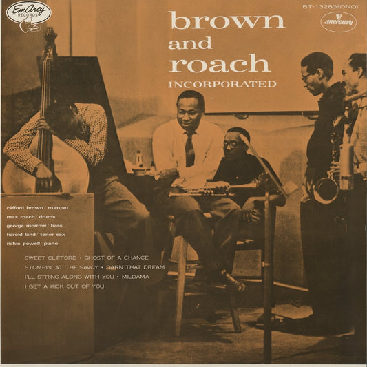 Clifford Brown and Max Roach / クリフォード・ブラウン　マックス・ローチ　クインテット / Brown And Roach Incorporated (BT-1328)