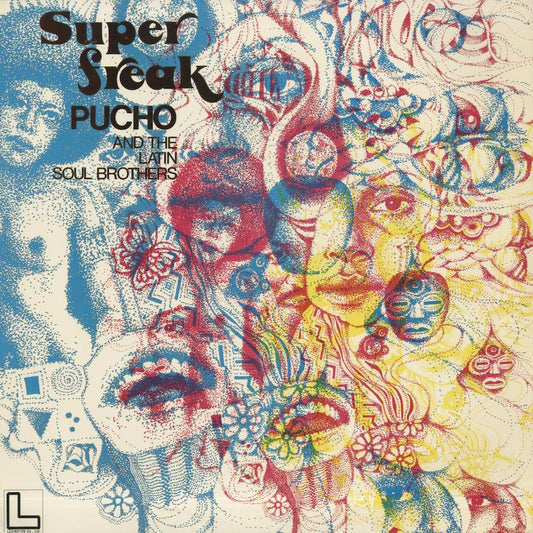 Pucho & The Latin Soul Brothers / プーチョ＆ラテン・ソウル・ブラザーズ / Super Freak (LLP2002)