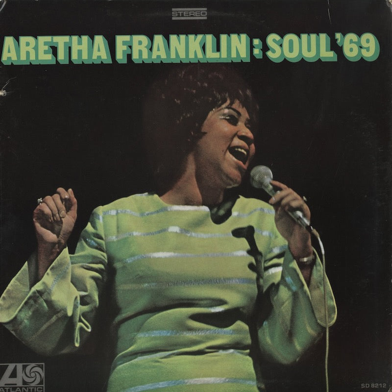 Aretha Franklin / アレサ・フランクリン / Soul '69 (SD8212