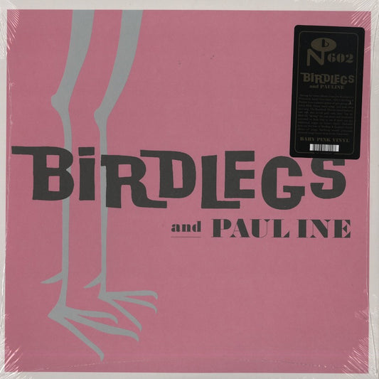 Birdlegs & Pauline / バードレッグ＆ポーリーン ( NUM602 )