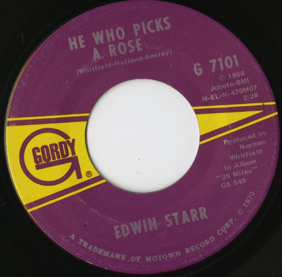 Edwin Starr / エドウィン・スター / War / He Who Picks A Rose -7 ( G 7101 )