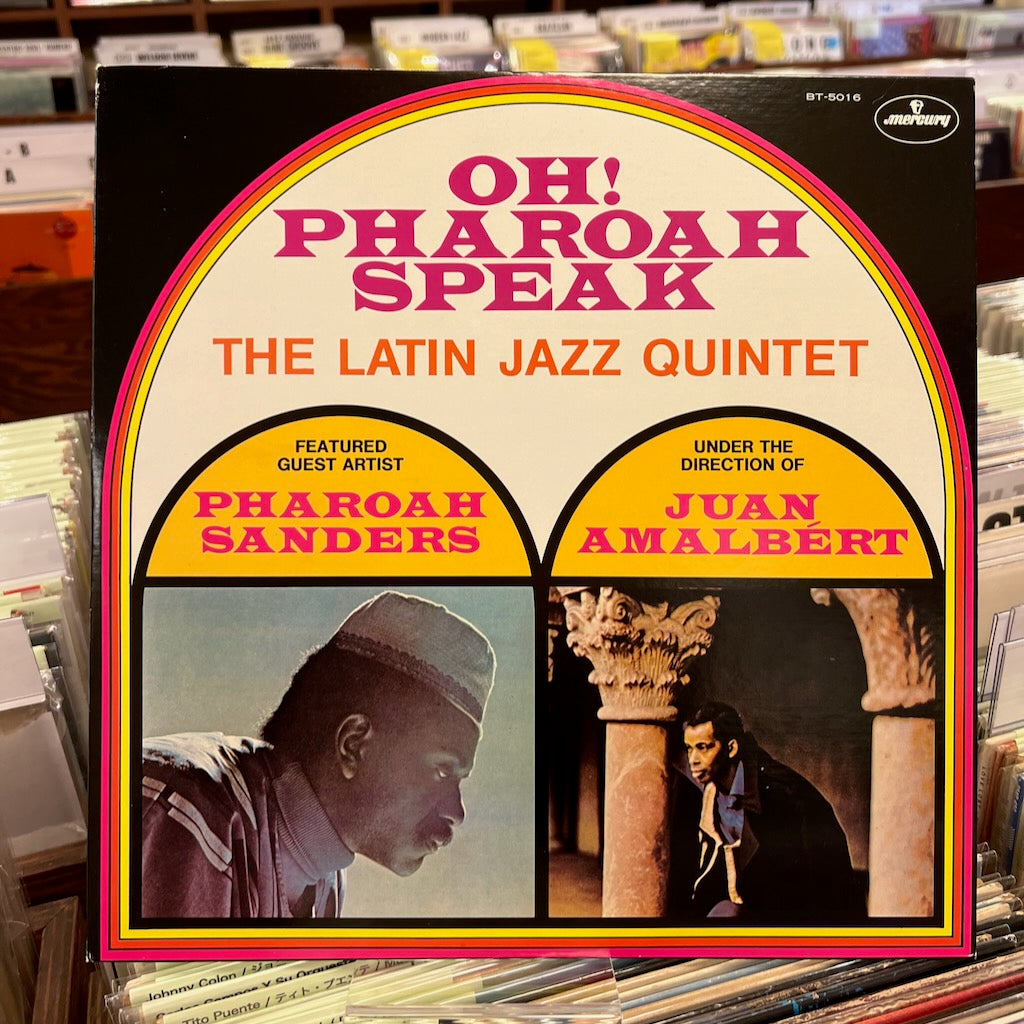 The Latin Jazz Quintet / ラテン・ジャズ・クインテット / Oh! Pharoah Speak (BT-5016) ファラオ・サンダース参加 JPNプレス