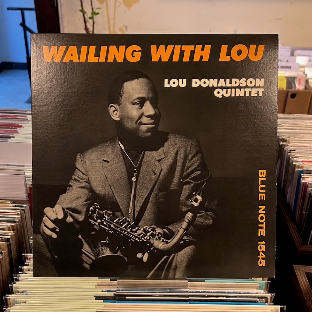 Lou Donaldson / ルー・ドナルドソン / Wailing With Lou (GXK 8094) BLUE NOTE キング盤
