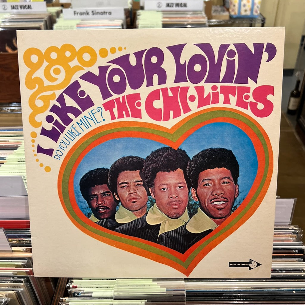 The Chi-Lites - I Like Your Lovin' (MCA-5132) 1970 JPN MCA盤