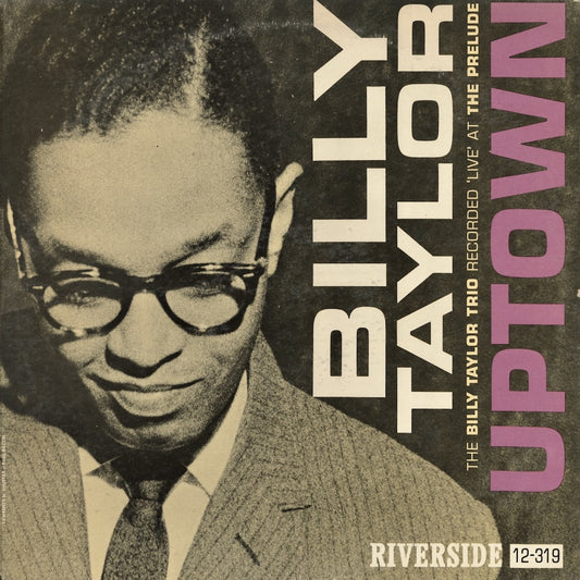 Billy Taylor / ビリー・テイラー / Uptown (RLP 12-319)
