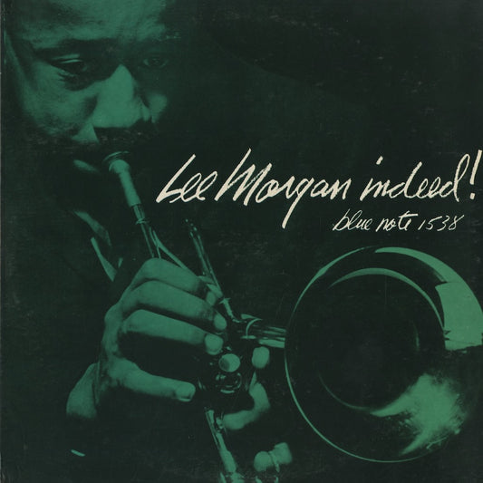 Lee Morgan / リー・モーガン / Indeed! (BLP 1538)