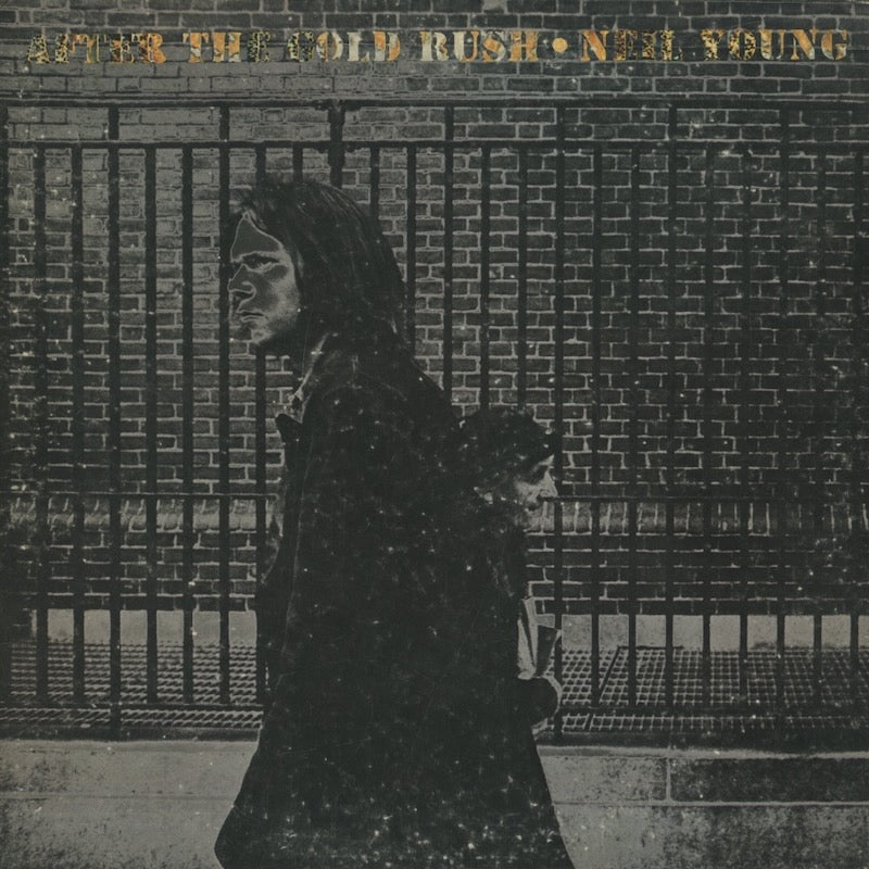 Neil Young / ニール・ヤング / After The Gold Rush (RS 6383)