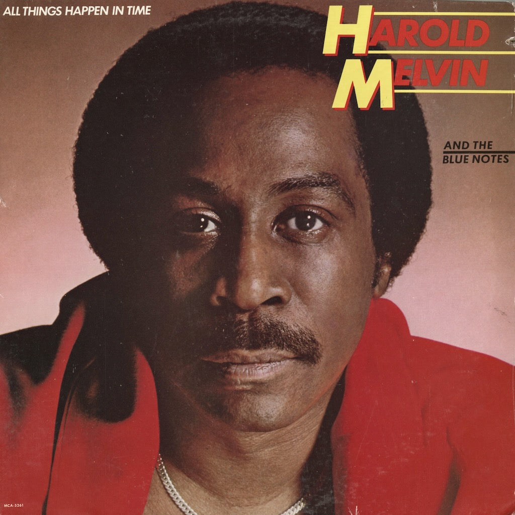 Harold Melvin & The Blue Notes / ハロルド・メルヴィン&ザ・ブルーノーツ / All Things Happen In Time (MCA-5261)