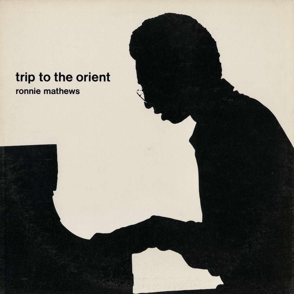 Ronnie Mathews Trip To The Orient EW-8018 LP 1975 Japan East Wind