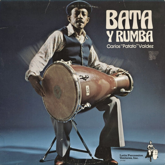 Carlos Patato Valdez / Bata Y Rumba (LPV 586) LPVI