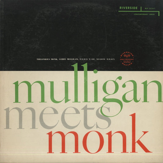 Thelonious Monk And Gerry Mulligan / セロニアス・モンク　ジェリー・マリガン / Mulligan Meets Monk (RLP 12-247)