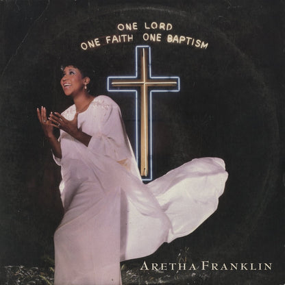 Aretha Franklin / One Lord One Faith One Baptism (AL-8497) Arista