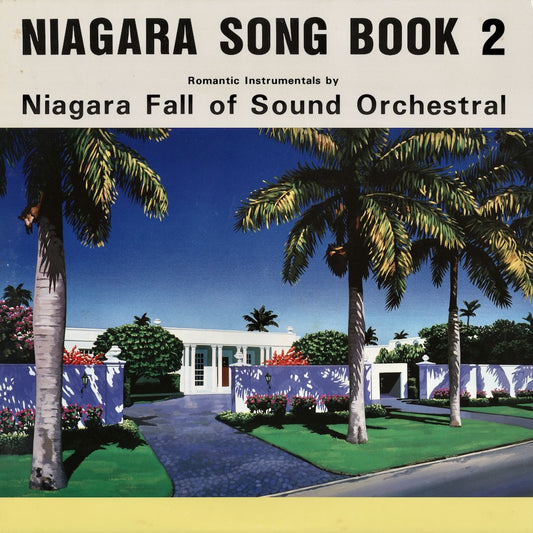Niagara Fall Of Sound Orchestral / ナイアガラ・フォール・オブ・サウンド・オーケストラル / Niagara Song Book 2 (23AH 1777)