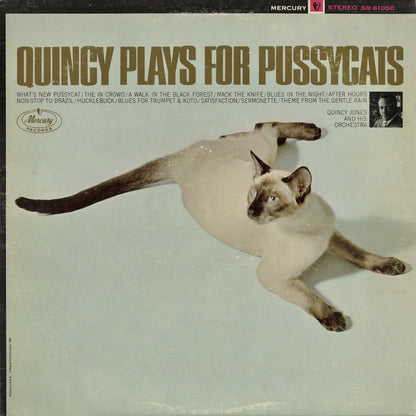 Quincy Jones - Quincy Plays For Pussycats (SR-61050) Mercury