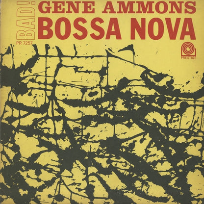 Gene Ammons / ジーン・アモンズ / Bad! Bossa Nova (PRLP 7257)
