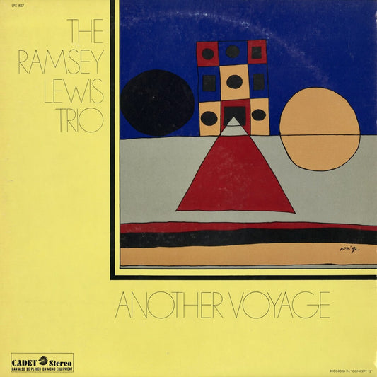 Ramsey Lewis Trio – Another Voyage (LPS-827) LP 1969 US Cadet | 中古LP