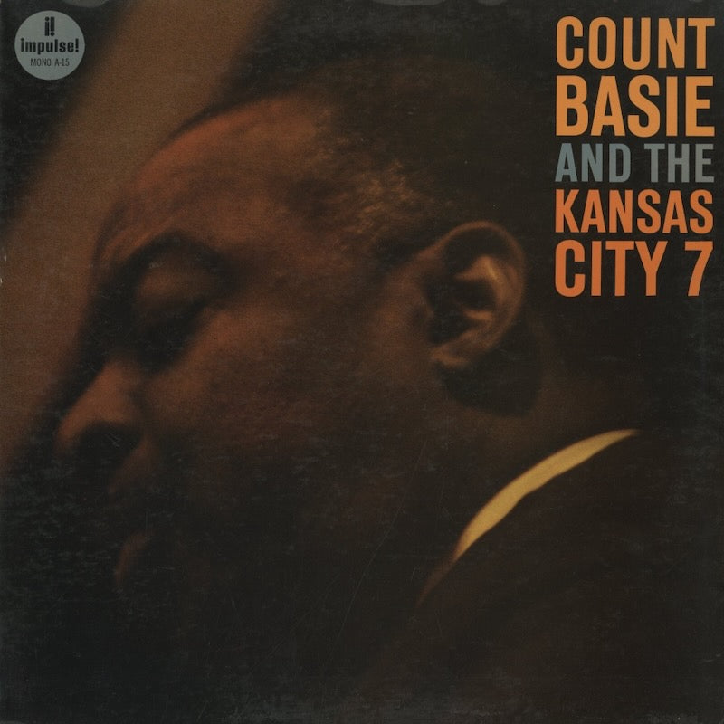 Count Basie / カウント・ベイシー / Count Basie And The Kansas City 7 (A-15)