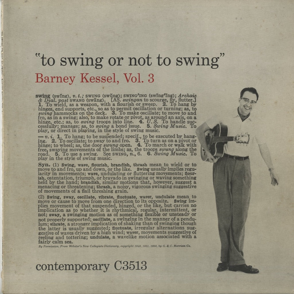 Barney Kessel / バーニー・ケッセル / Vol. 3, To Swing Or Not To Swing (C3513)