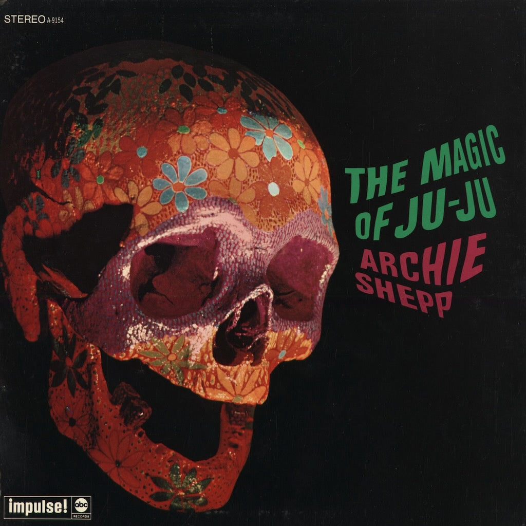Archie Shepp - The Magic Of Ju-Ju AS-9154 中古レコード 通販｜1967