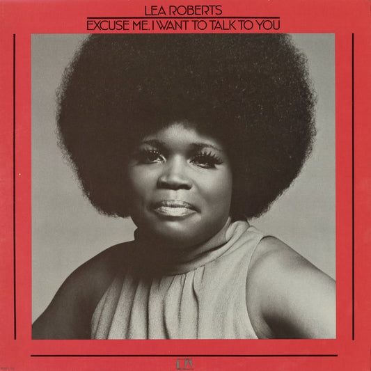 Lea Roberts / レア・ロバーツ / Excuse Me I Want To Talk To You (UA-LA088-F)