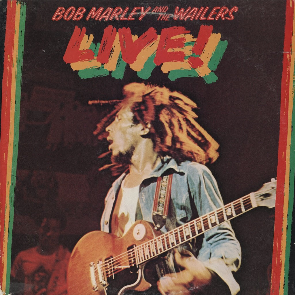 Bob Marley & The Wailers / ボブ・マーリー & ザ・ウェイラーズ / Live! (ILPS 9376)