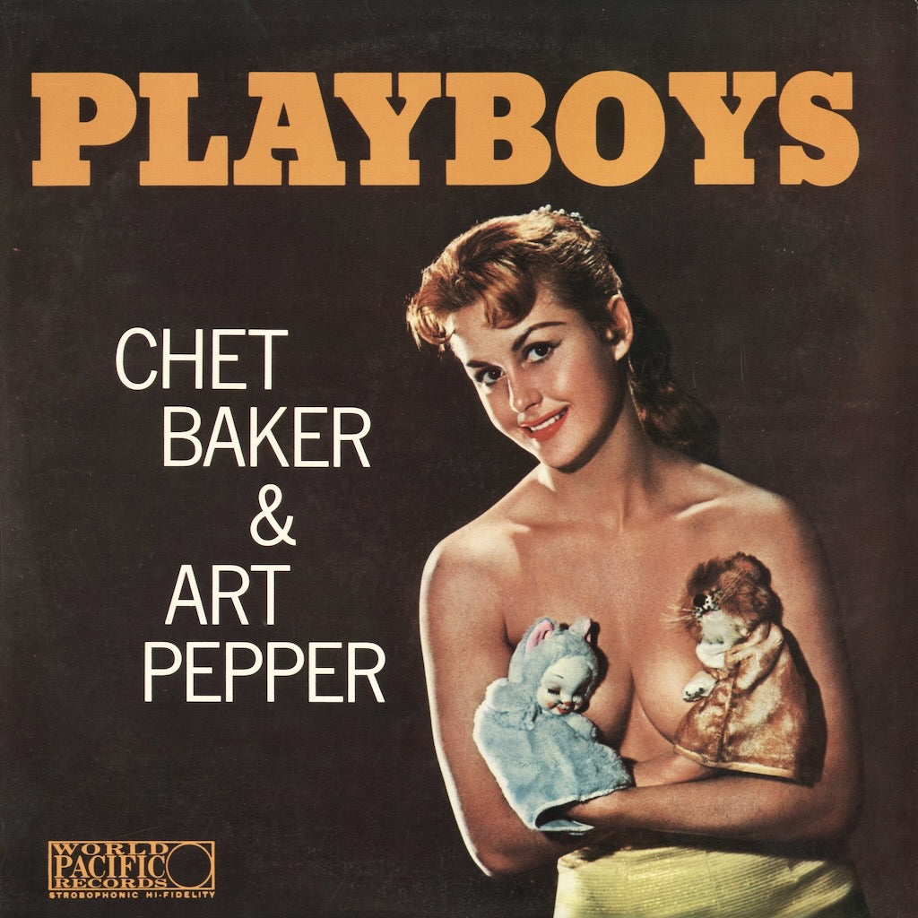 Chet Baker & Art Pepper / チェット・ベイカー アート・ペッパー / Playboys (GXF-3103M)