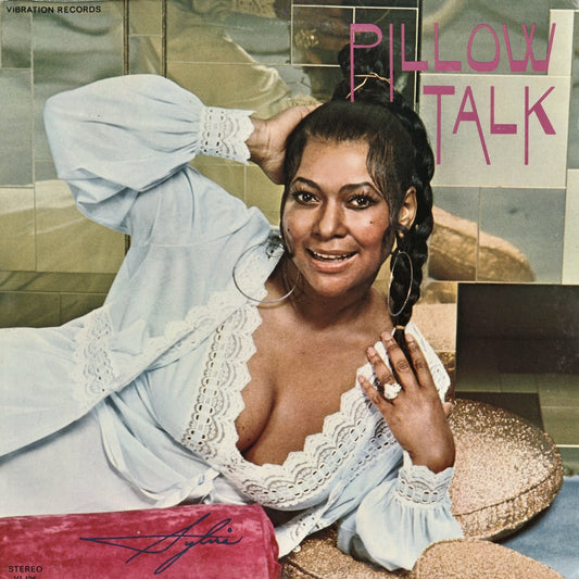 Sylvia / Pillow Talk (VI 126) Vibration Records