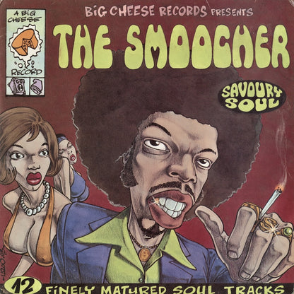 The Smoocher - 12 Finely Matured Soul Tracks (FROMAGE 336) LP 1994 France Big Cheese