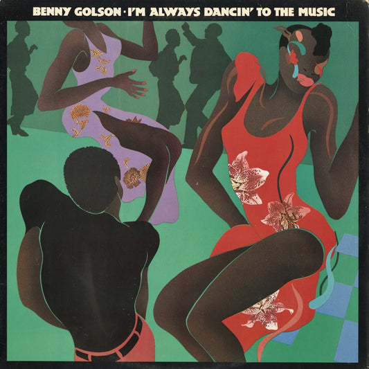 Benny Golson / I'm Always Dancin' To The Music (JC 35359) Columbia