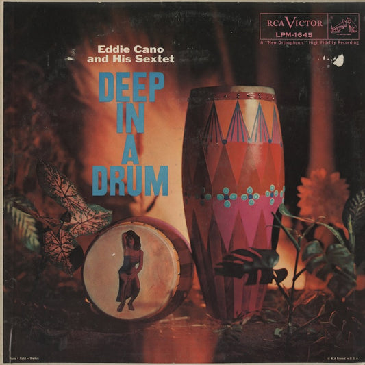 Eddie Cano / エディ・カノ / Deep In A Drum (LPM 1645)